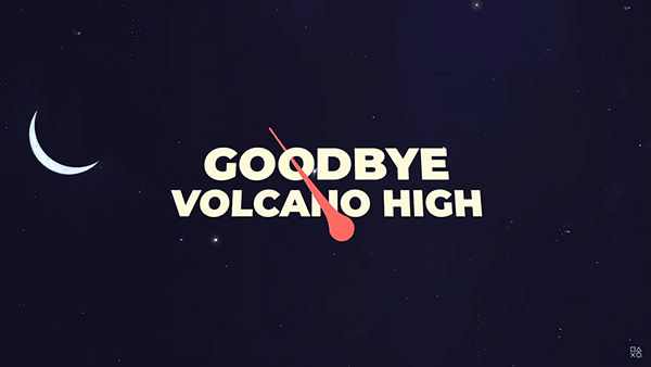 Goodbye Volcano High